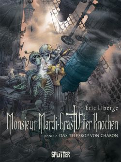Monsieur Mardi-Gras - Unter Knochen 2