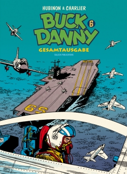 Buck Danny Gesamtausgabe 06