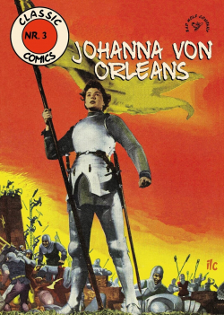 Classic Comics 3: Johanna von Orleans