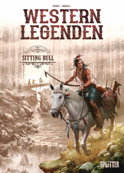 Western Legenden: Sitting Bull (Neuauflage)