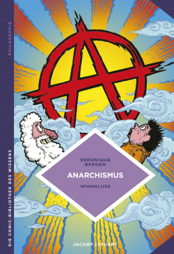 Die Comic-Bibliothek des Wissens: Anarchismus