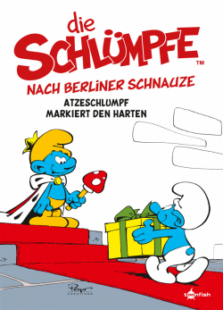 Die Schlümpfe Mundart 2: Die Schlümpfe nach Berliner Schnauze