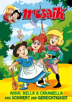 Anna, Bella und Caramella - Das Schwert der Gerechtigkeit