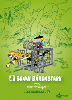 Benni Bärenstark - Gesamtausgabe 5