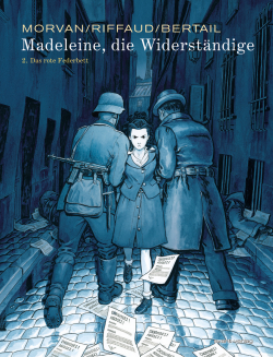 Madeleine, die Widerständige 2