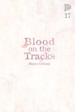 Blood on the Tracks 17