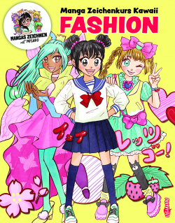 Manga-Zeichenkurs Kawaii - Fashion