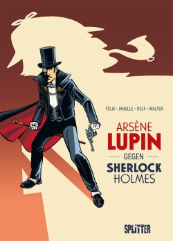 Arsène Lupin (2): ... gegen Sherlock Holmes