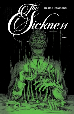 The Sickness 1 (Hardcover)
