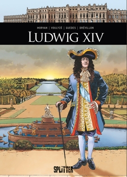 Historische Persönlichkeiten (08): Ludwig XIV.