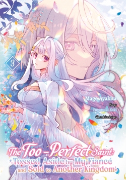 The Too-Perfect Saint: Tossed Aside by My Fiancé and Sold to Another Kingdom 3