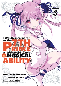 I Was Reincarnated as the 7th Prince So I Can Take My Time Perfecting My Magical Ability 3