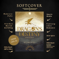 Dragon's Destiny - Erwachen (Softcover)