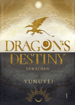 Dragon's Destiny - Erwachen (Softcover)