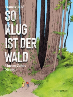 So klug ist der Wald