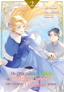 Die grausame Heilige, die nützlich sein möchte, wird von ihrem Ehemann gehasst 2 (Manga)
