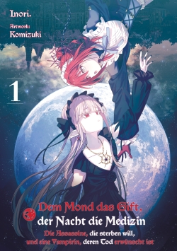 Dem Mond das Gift, der Nacht die Medizin 01