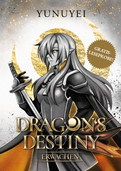 Yunuyei - Leseprobe: Dragon's Destiny