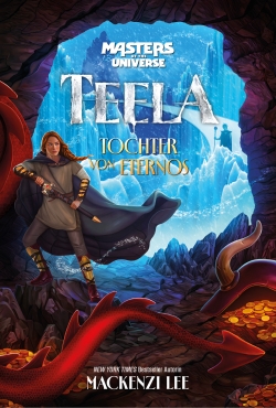 Masters of the Universe: Teela - Tochter von Eternos
