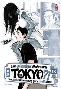 Eine günstige Wohnung in Tokyo?! Eine heiße heimsuchung gibt's gratis dazu!